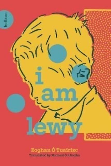 I Am Lewy - Eoghan O Tuairisc