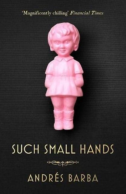 Such Small Hands by Andres Barba Paperback Book