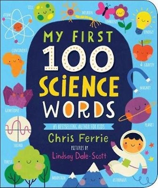 My First 100 Science Words by Chris Ferrie Board book Book