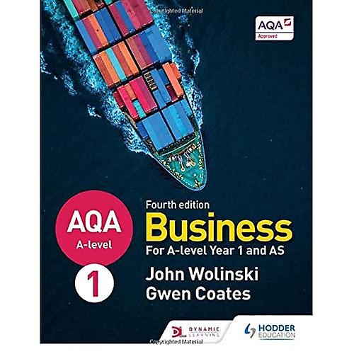 AQA A-level Business Year 1 et AS Fourth Edition (Wolinski et Coates)