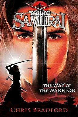 Calea Războinicului (Young Samurai Cartea 1)