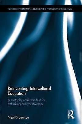 Reinventing Intercultural Education