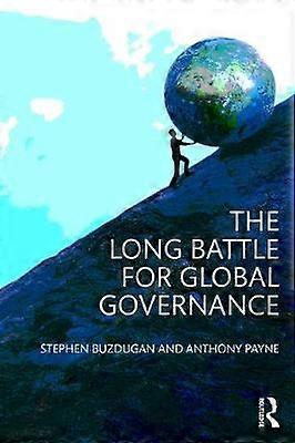 The Long Battle for Global Governance
