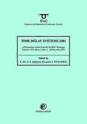 Time Delay Systems 2001