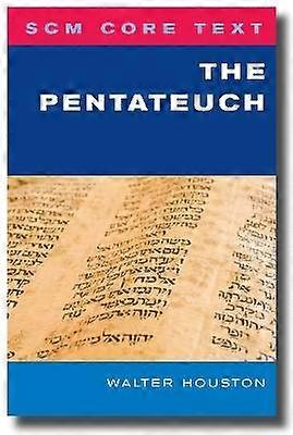 SCM Core Text: The Pentateuch
