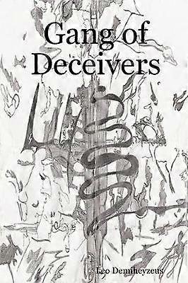 Gang of Deceivers