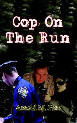 Cop On The Run