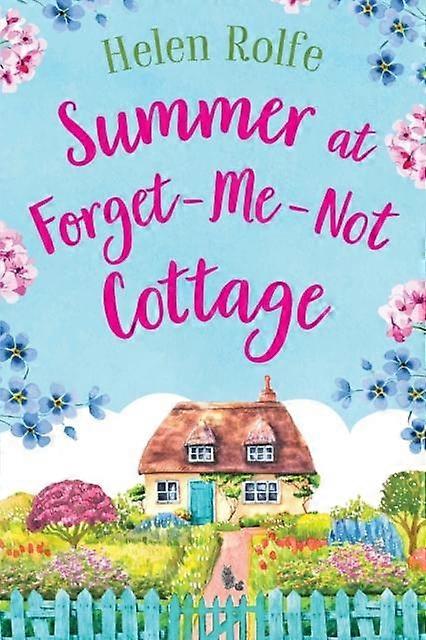 Summer At Forgetmenot Cottage by Helen Rolfe Paperback