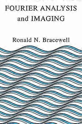 Fourier Analysis and Imaging