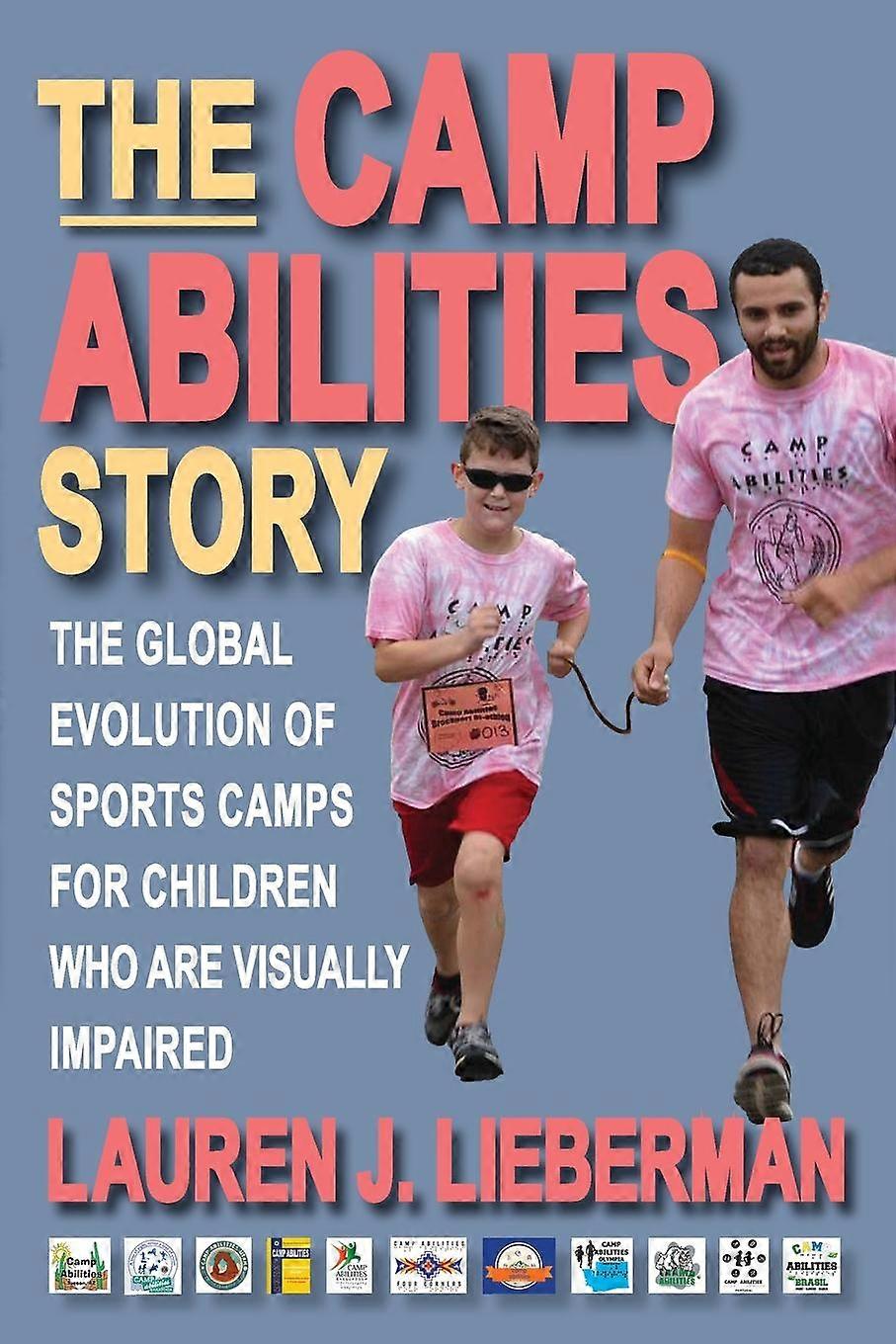 The Camp Abilities Story by Lauren J. Lieberman Paperback