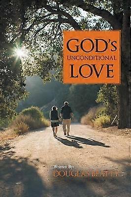 God's Unconditional Love