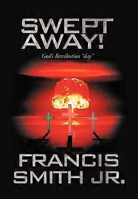 Swept Away God's Retribution Day