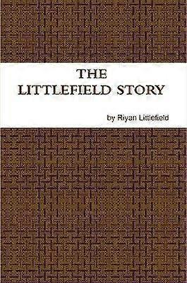The Littlefield Story