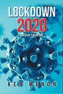 Lockdown 2020 by Ken Menon Paperback