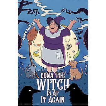 Edna The Witch Is At It Again - Gaye Roark