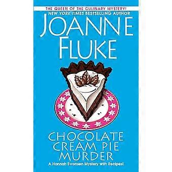 Suklaa kerma Pie murha (Hannah Swensen Mystery)
