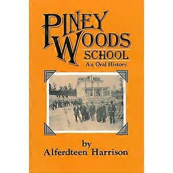 Piney Woods School: Een mondelinge geschiedenis
