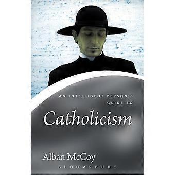 An Intelligent Person's Guide To Catholicism - Alban McCoy - Paperback - en Book