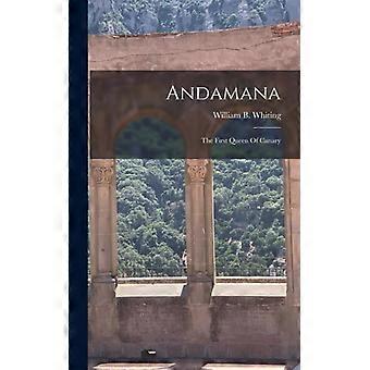 Andamana The First Queen Of Canary - Creative Media Partners LLC - Hardcover - English Book - History