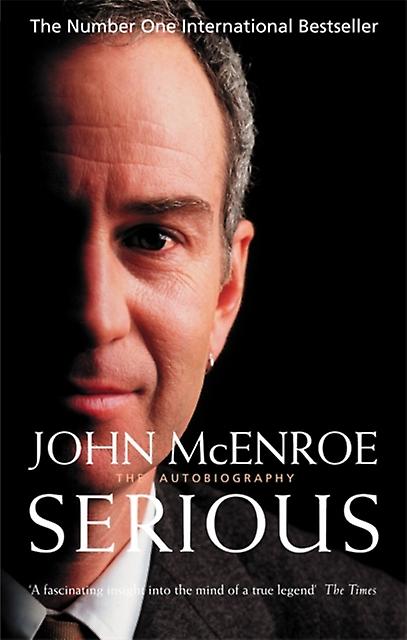 Serious by John McEnroe Paperback