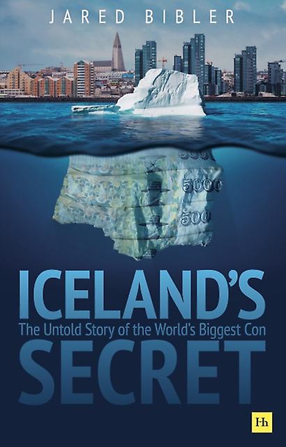 Icelands Secret by Jared Bibler Hardback Book
