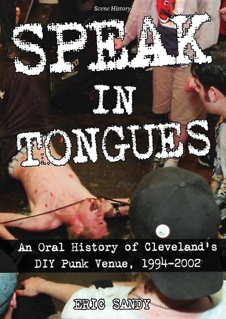 Speak In Tongues by Eric Sandy Paperback