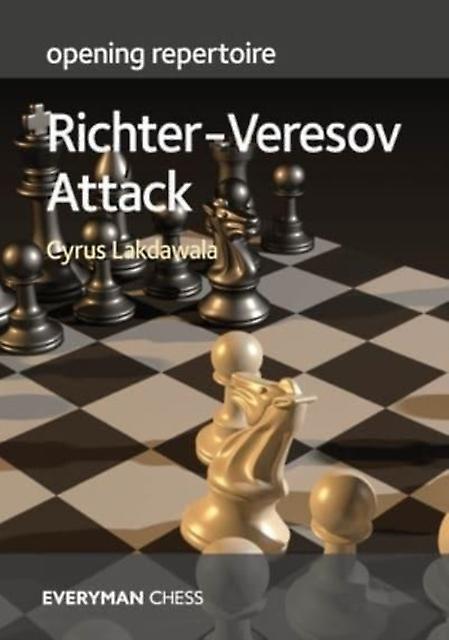Opening Repertoire Richterveresov Attack by Cyrus Lakdawala Paperback Book
