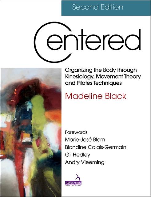 Centered Second Edition by Madeline Black Paperback Book