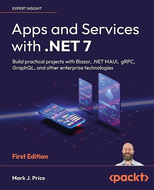Apps And Services With .net 7 by Mark J. Price Paperback