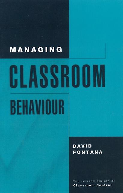 Managing Classroom Behaviour by FONTANA Paperback