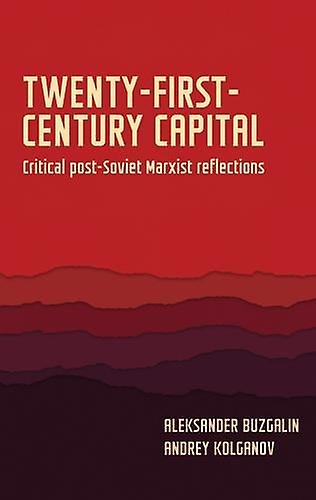 Twentyfirstcentury Capital by Andrey Kolganov Hardback Book