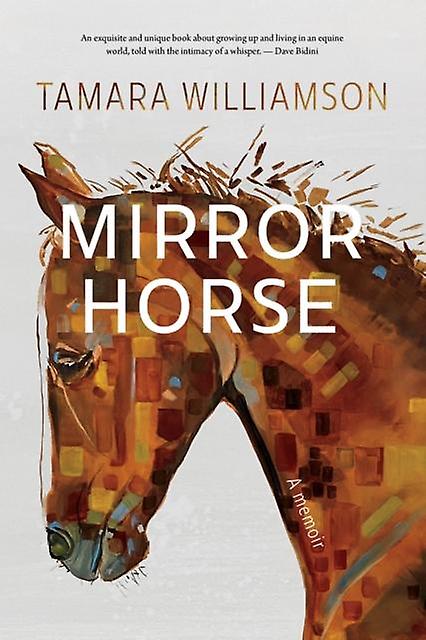 Mirror Horse - Tamara Williamson - Paperback - English Book - Memoirs