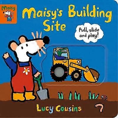 Maisy's Building Site: Pull Slide and Play!