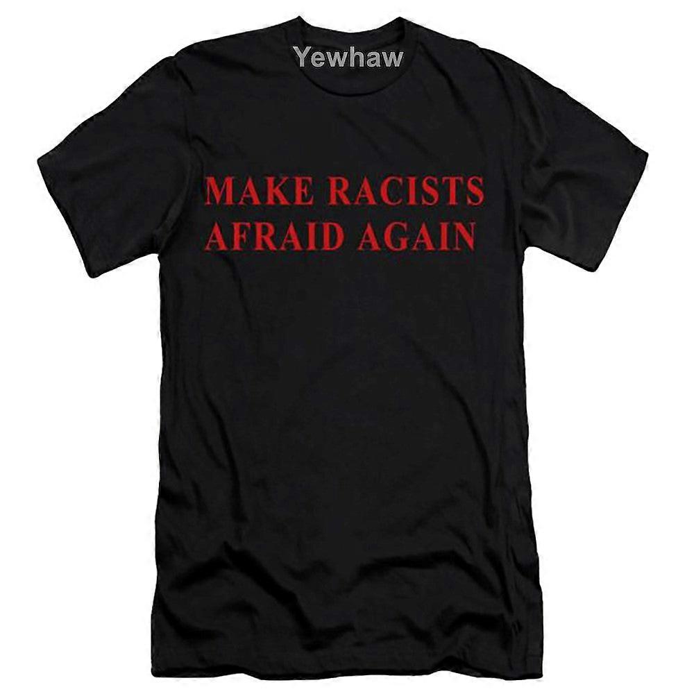 Make Racists Afraid Again & Anti-fascist T-shirt