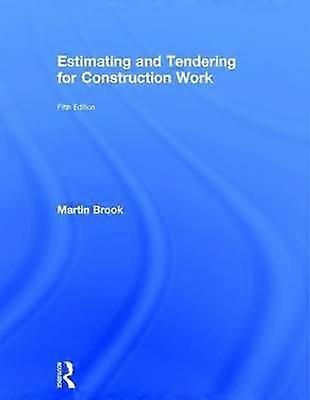 Estimating and Tendering for Construction Work