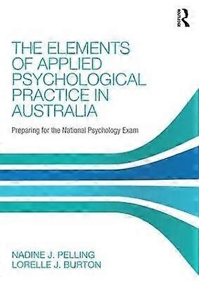 The Elements of Applied Psychological Practice in Australia