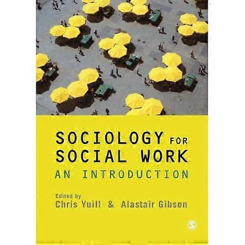Sociology for Social Work: An Introduction