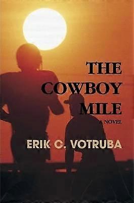 The Cowboy Mile