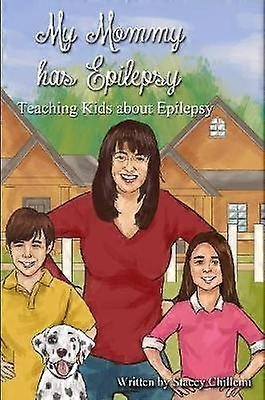 My Mommy Has Epilepsy