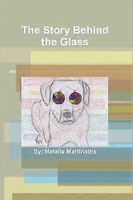Die Geschichte hinter dem Glas