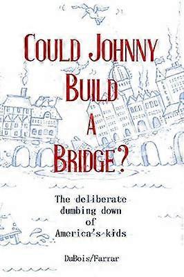Could Johnny Build a Bridge?