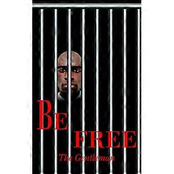 Be Free