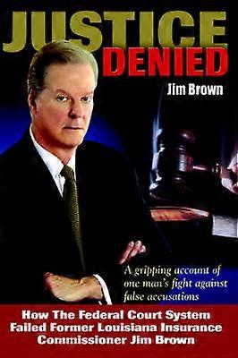 Justice Denied
