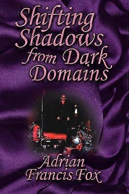 Shifting Shadows From Dark Domains