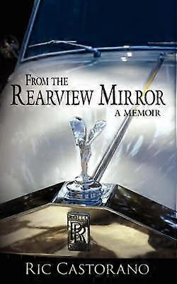 From the Rearview Mirror