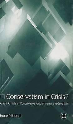 Conservatisme in crisis?
