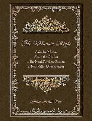 The Unknown Right