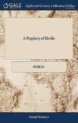 A Prophecy of Merlin