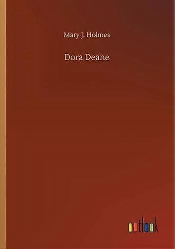 Dora Deane - Mary J. Holmes