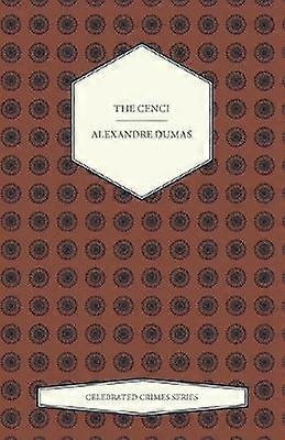 The Cenci (Celebrated Crimes Series)